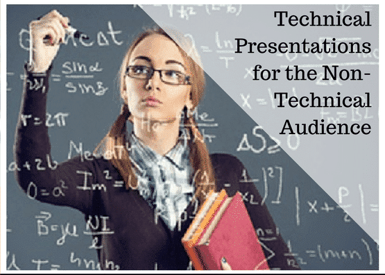 technical presentation for non technical audience